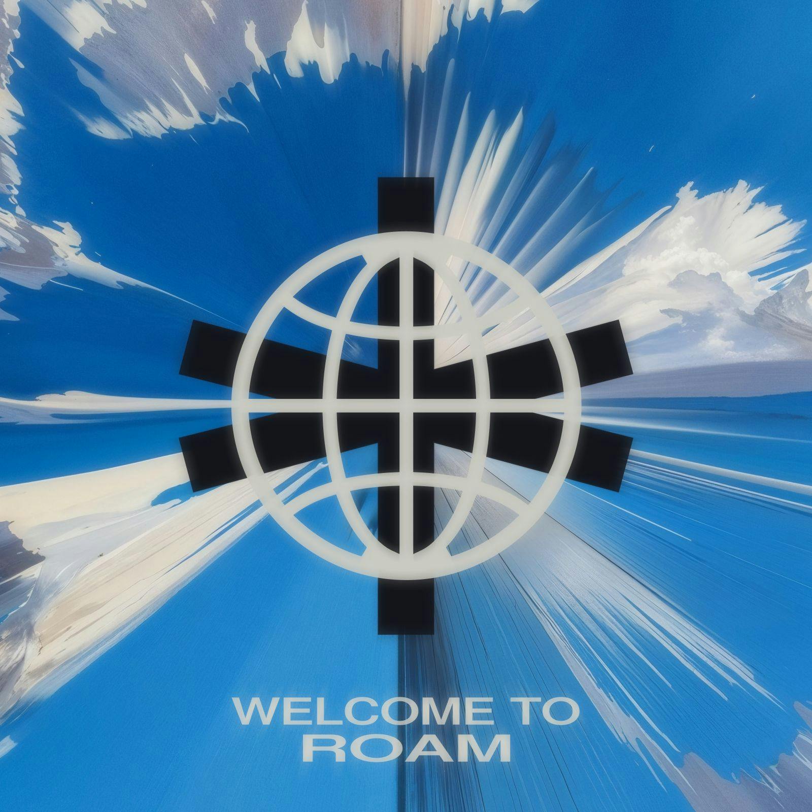 Welcome to Roam