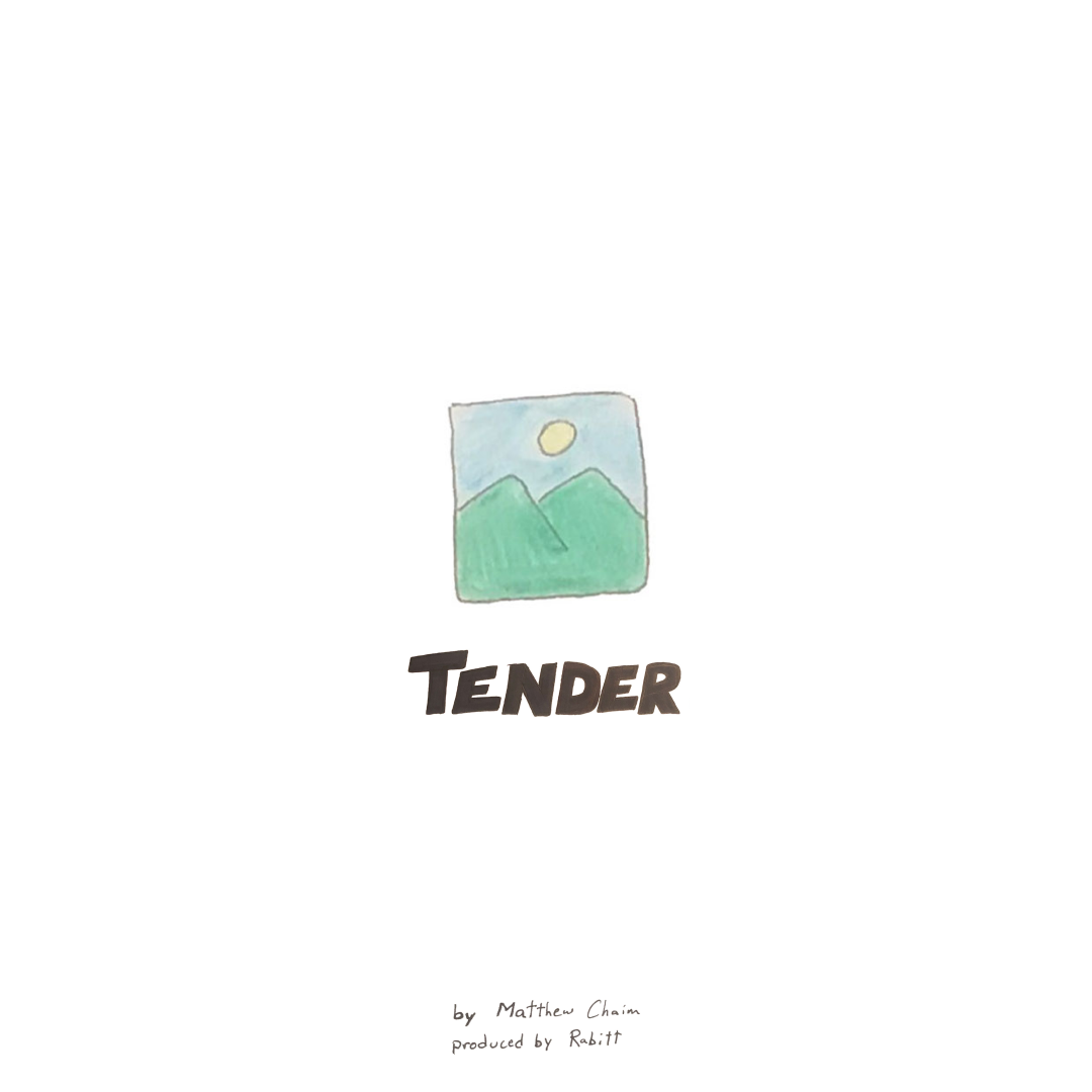 Tender (prod. Rabitt)