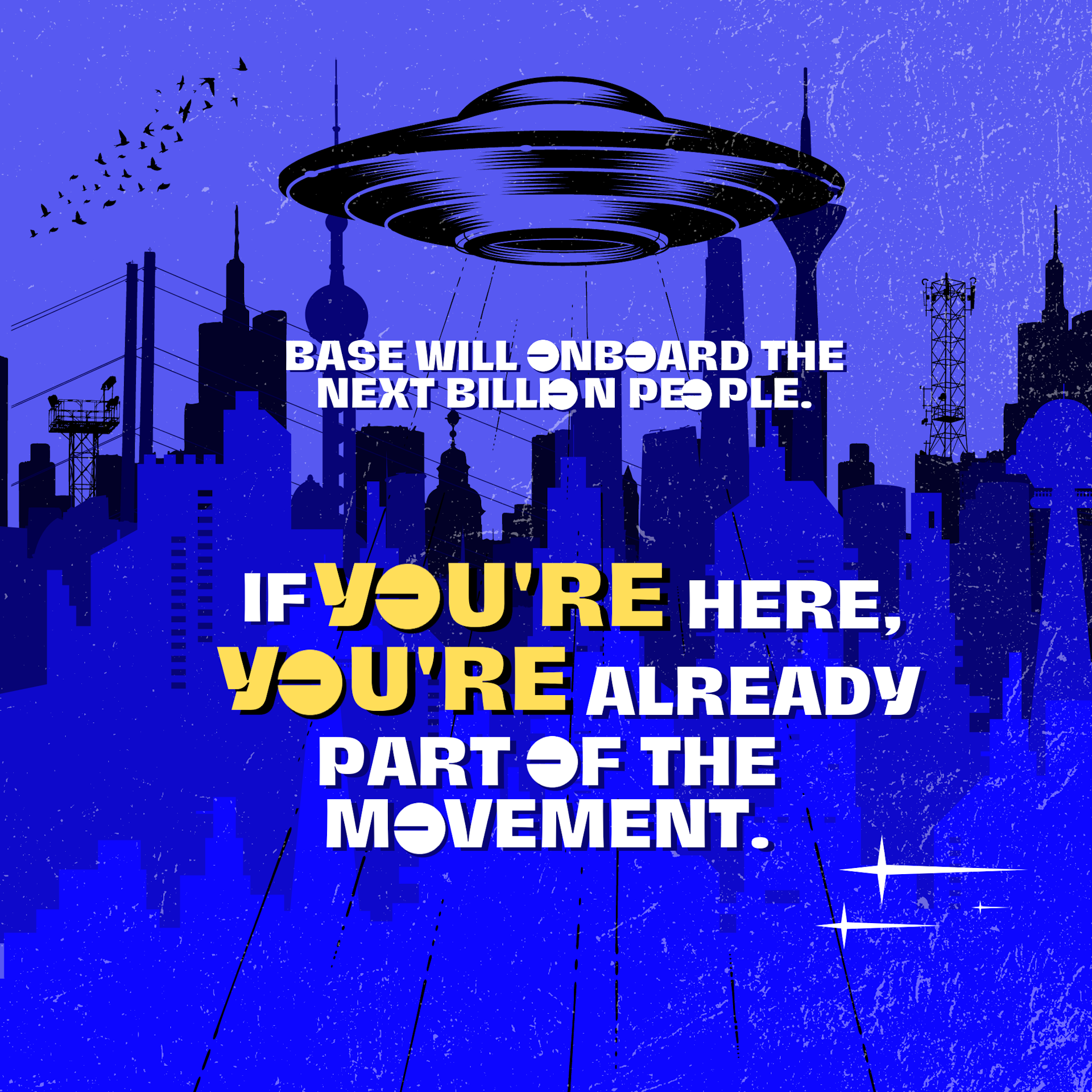 Be Part of the Base Movement