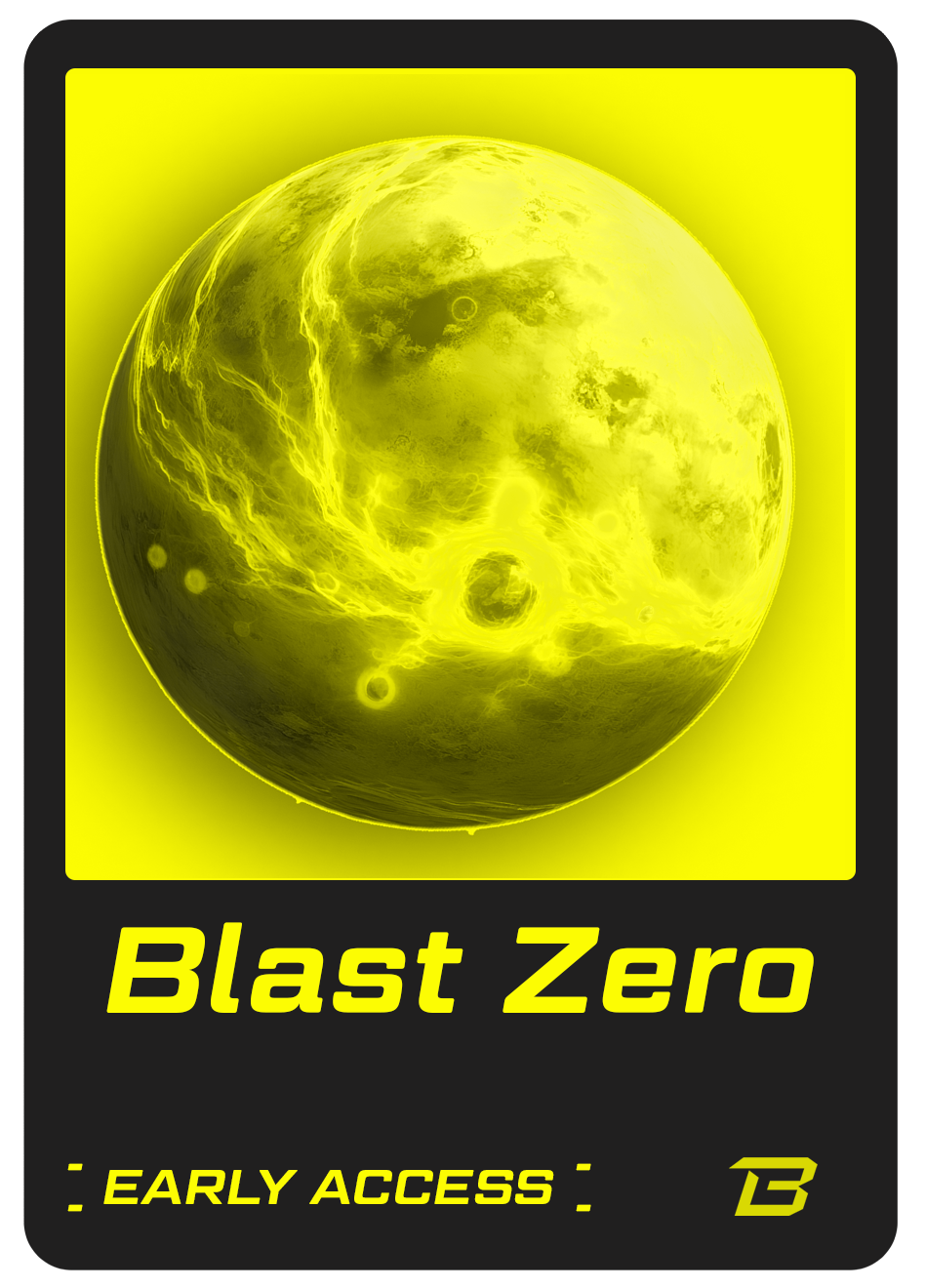 Blast Zero Early Access