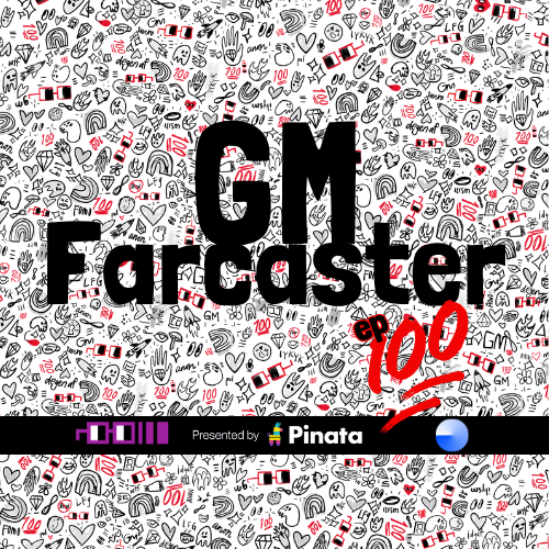 GM Farcaster ep100, Live at FarCon May 3, 2024