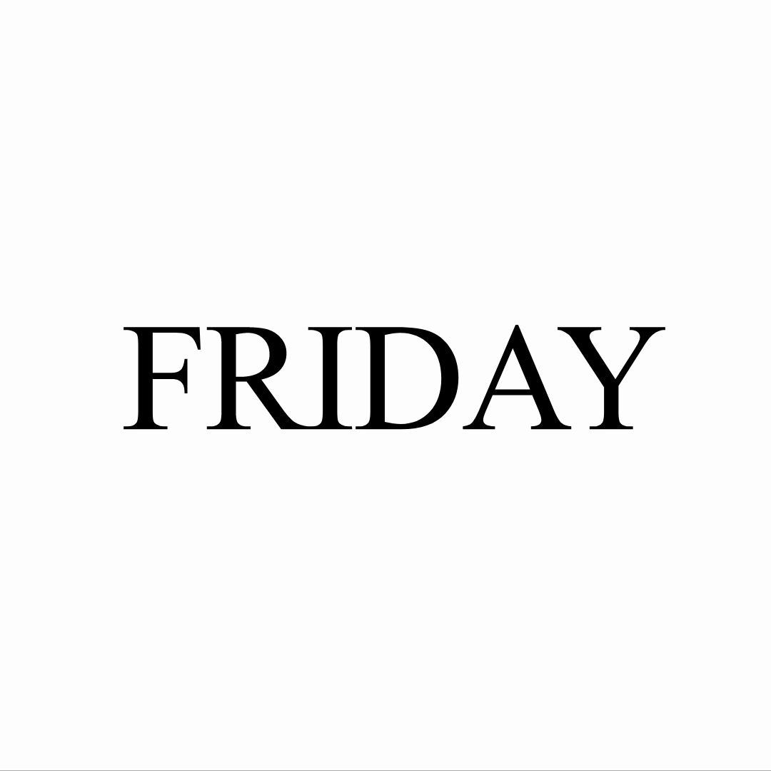 Friday Not Friday